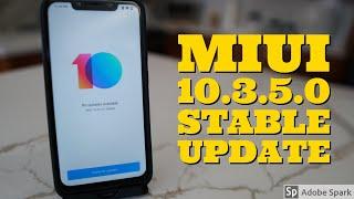 Pocophone F1- Stable Update - MIUI 10.3.5.0 Review