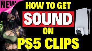 How to Fix Can't Hear Sound on Video CLIPS on PS5