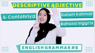 Descriptive Adjective dan Contohnya Dalam Kalimat Bahasa Inggris