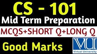 CS-101 | MID TERMS EXAM PREPARATION| CS-101 Preparation 2023 | Vu Exams 2023