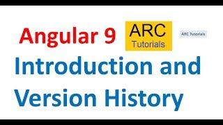 Angular 9 Tutorial For Beginners #1 - Introduction and Version History