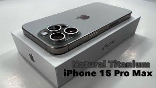 iPhone 15 Pro Max Natural Titanium - Unboxing Hands-On First Look