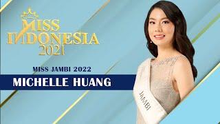 MISS JAMBI 2022 - MICHELLE HUANG | MISS INDONESIA 2022