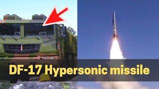 China hypersonic missile DF-17 new video, proving its combat readiness in PLA Rocket Force.