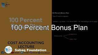 100 Percent Bonus Plan, Accounting Lecture | Sabaq.pk