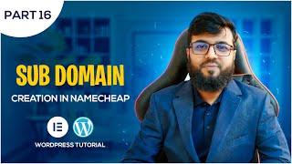 How to create sub-domain in Namecheap & Install wordpress