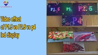 led screen display video effect p1.5 vs P2.5 vs p4 flexible indoor led module visual