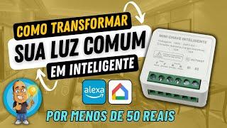 TUYA MINI -- Instalação e Configuração na Prática -- Sua Luz fica Inteligente -- Funciona com Alexa