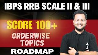 IBPS RRB GBO Scale 2 & 3: Orderwise Topics for 100+ Score