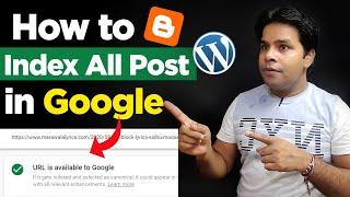 How to Index New Blog Post in Google Quickly  Get Indexed Fast For SEO  How to Get Index All Post