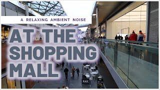 Ambient Noise : Shopping Mall | 1 Hour HD