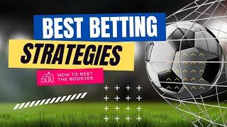 Profitable Betting Strategies - How to Beat the Bookies with Value Betting