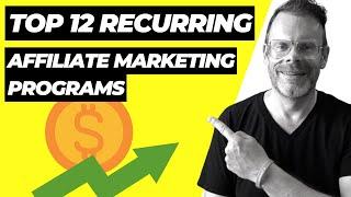 Best Recurring Affiliate Marketing Programs 2024  Top 12 Listed 