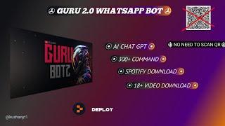 how to create whatsapp bot || guru whatsapp bot || no need to scan qr 