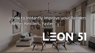 How to improve your renders instantly!