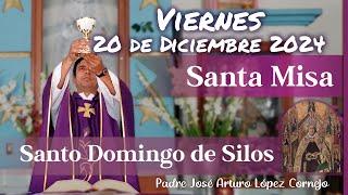  MISA DE HOY viernes 20 de Diciembre 2024 - Padre Arturo Cornejo