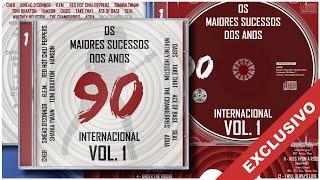 Os Maiores Sucessos dos Anos 90 Internacional Vol. 1 (2018, RSA Music) - CD Exclusivo Completo