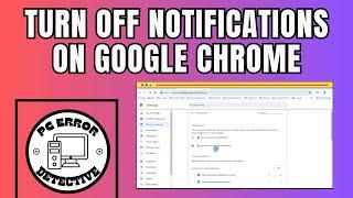 How to Turn Off Notifications on Google Chrome