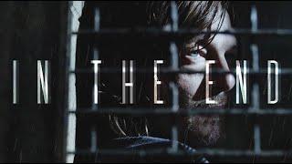 Daryl Dixon || In The End [Collab/TWD Soul]