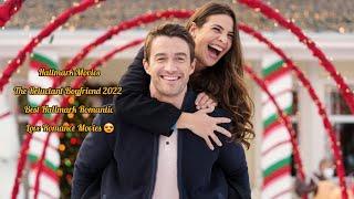 Hallmark Movies: "The Reluctant Boyfriend 2021" - 2022 Best Hallmark Romantic Love Romance Movies