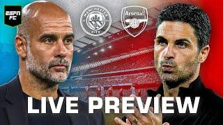 Man City vs. Arsenal PREVIEW: An early Premier League title decider? | ESPN FC Live