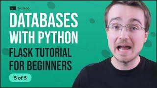 Permanent data storage with PostgreSQL - Flask Tutorial for Beginners [5 of 5]