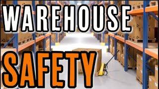 WAREHOUSE SAFETY