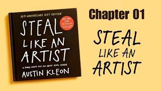 Steal Like An Artist || Austin Kleon || Chapter 01 || Audiobook || Moonify