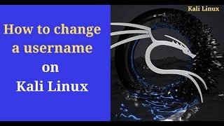 Change Your USERNAME in Kali Linux Made EASY!