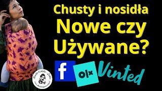 Czy warto kupić używaną chustę lub nosidło ergonomiczne?