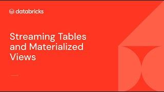 Streaming Tables and Materialized Views on Databricks SQL