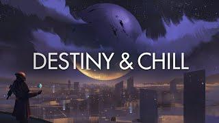 Destiny & Chill ▸ atmospheric lofi from Destiny and Destiny 2