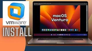 How to Install macOS Ventura on VMware on Windows PC? 2024