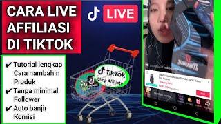 Cara live produk affiliate di tiktok