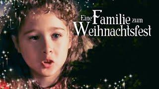 Eine Familie zum Weihnachtsfest (WEIHNACHTSFILM I ganze Weihnachtsfilme auf deutsch, kostenlos)