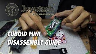 Joyetech Cuboid Mini - Disassembly Guide