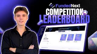 Climb the Ranks!  FundedNext Competition Leaderboard Unveiled | FundedNext Explained