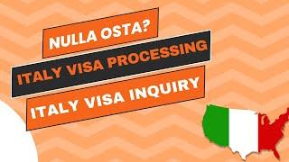 Processing time of ITALY visa | nulla osta inquiry | Italy visa update #inquiry  #italyvisa2024