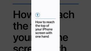 How to reach the top of your iPhone screen with one hand | Apple Support