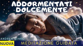  Dormi in 10 Minuti -  Meditazione Guidata per Addormentarsi Profondamente