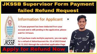 JKSSB Supervisor form Payment failed refund