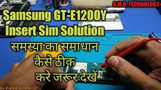 Samsung GT-E1200Y Insert Sim Problem Solution S.M.R. TECHNOLOGY