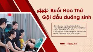 Buổi Học Thử Gội Đầu Dưỡng Sinh - Hi Spa