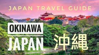 Okinawa, Japan: Exploring the Untouched Natural Wonders of the Ryukyu Islands