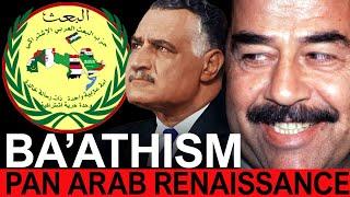 BA'ATHISM | the Ideology that UNITED the ARABS