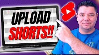 How To Upload YouTube Shorts From PC (UPDATED FOR 2024)
