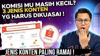 3 JENIS KONTEN YANG HARUS DI KUASAI DI SHOPEE AFFILIATE BIAR BISA DAPAT KOMISI 1 JUTA/HARI