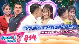 Bạn Muốn Hẹn Hò 814 | Mẹ Đơn Thân GAME THỦ Cất Lời Ca Làm Chàng Bỏ Vợ Say Lòng Để Tìm Ba Mới Cho Con