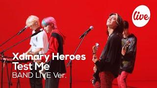 [4K] 엑스디너리 히어로즈(Xdinary Heroes) “Test Me” Band LIVE Concert 락스타 엑디즈의 밴드라이브[it’s KPOP LIVE 잇츠라이브]