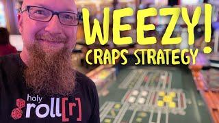 CRAPS STRATEGY :: WEEZY! :: by Casino Quest